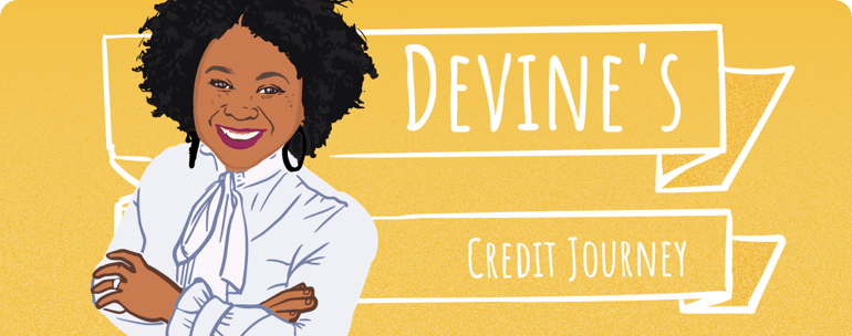 Devine's Credit Journey