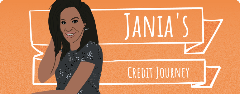 Jania's Credit Journey